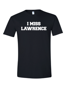 I Miss Lawrence