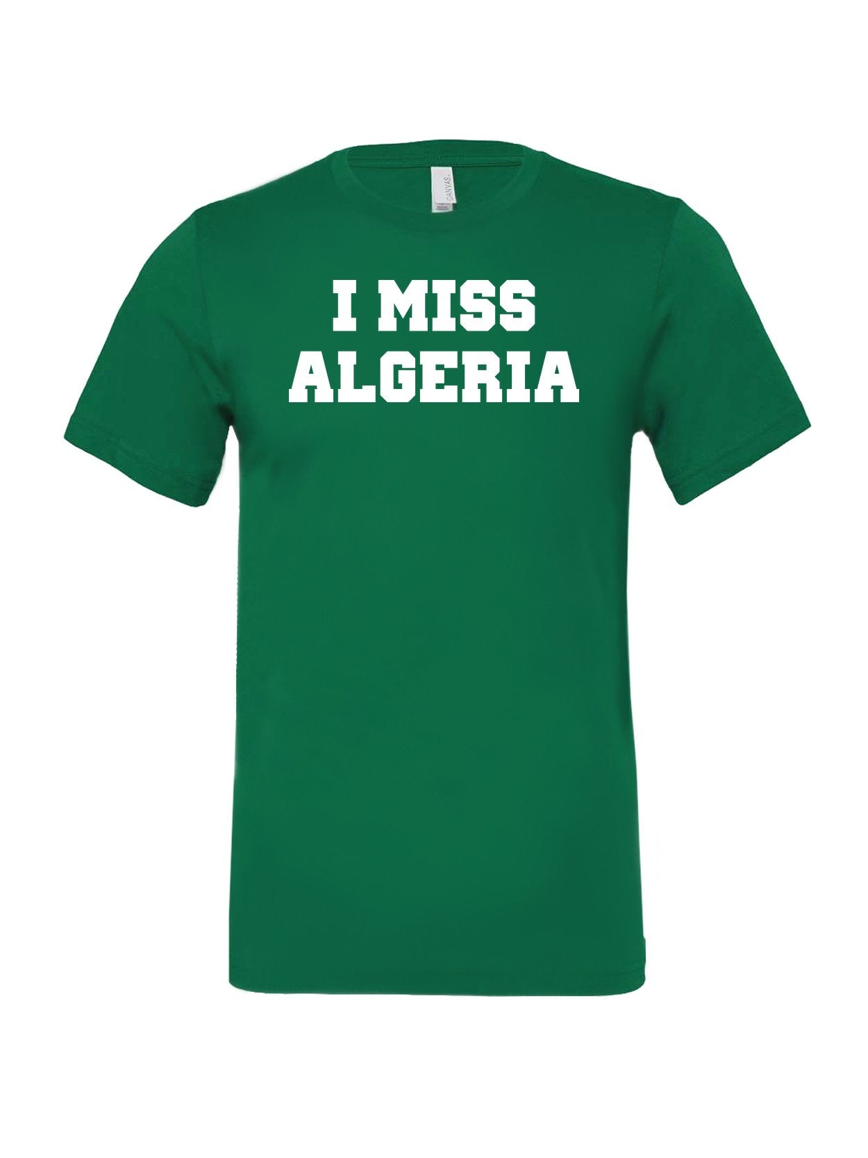 I Miss Algeria WC26 design on a kelly green Bella+Canvas 3001 tee