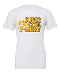 Super Cool T-Shirt design on a white t-shirt