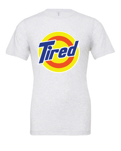 tired tide logo funny white tshirt white t-shirt
