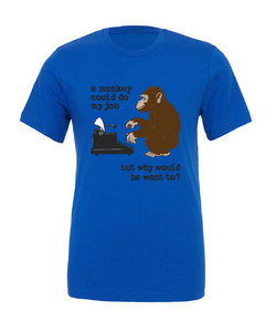 funny monkey typewriter job work blue tshirt t-shirt 