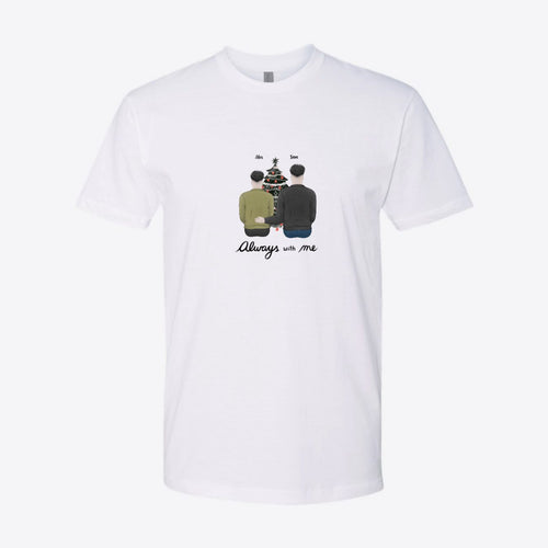 Always With Me Christmas Memorial Custom Tee