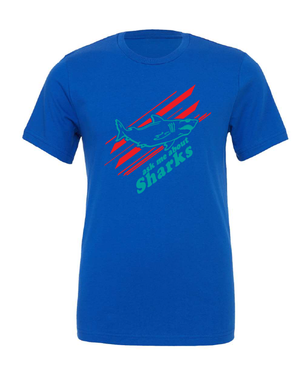 Ask Me About Sharks design on a blue t-shirt