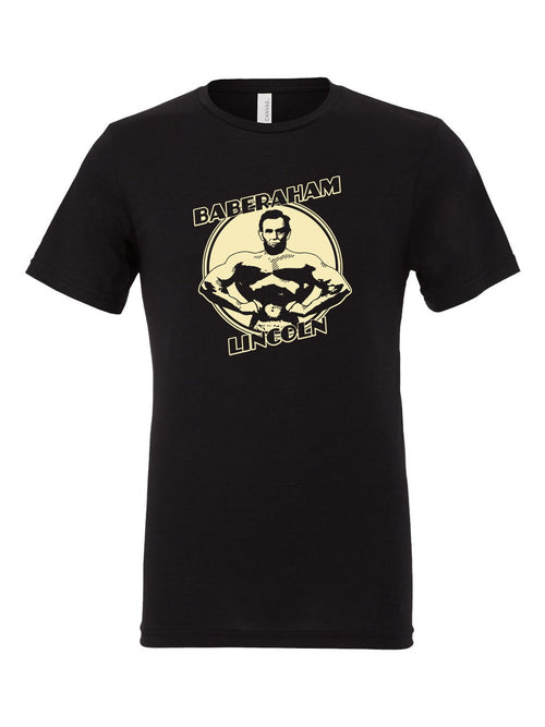 Baberaham Lincoln on a black t-shirt