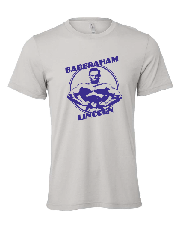 Baberaham Lincoln design on a gray t-shirt