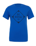 Be Royal design on a blue t-shirt