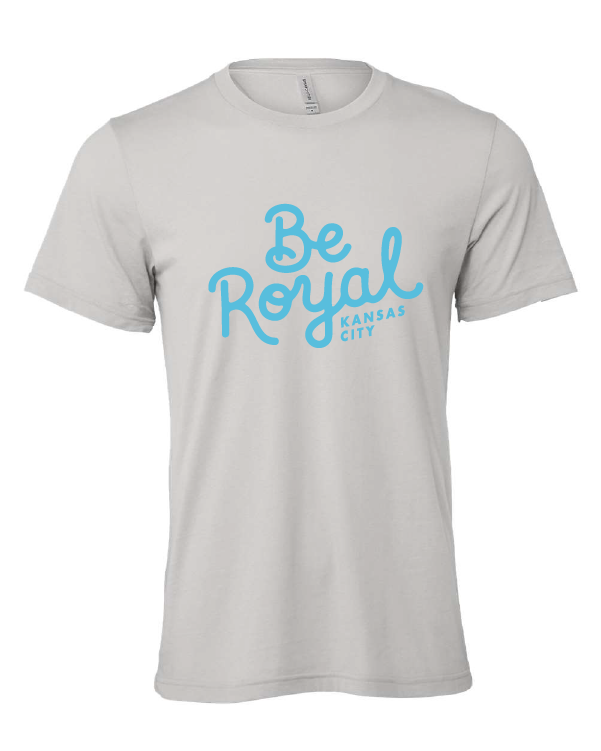 Be Royal Scripty design on a gray t-shirt
