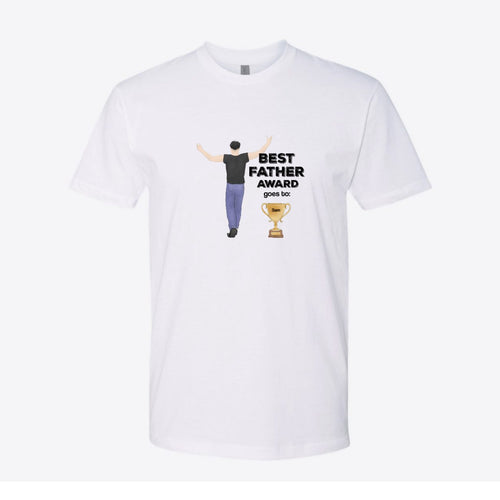 Best Father Award Custom Tee