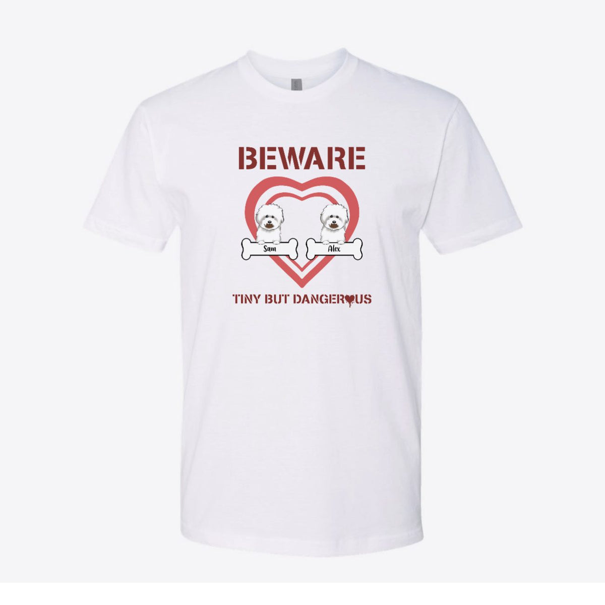 Beware Tiny but Dangerous Dogs Custom Tee