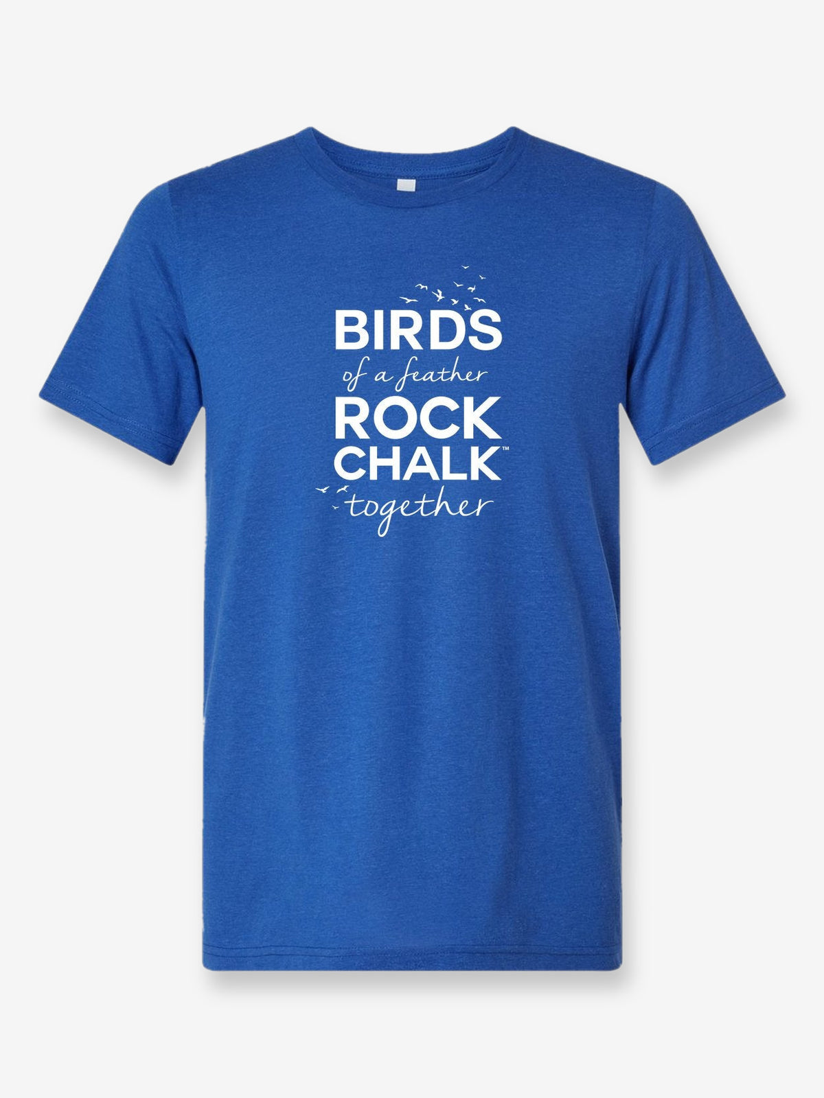 Birds of a Feather Rock Chalk Together on a royal blue t-shirt