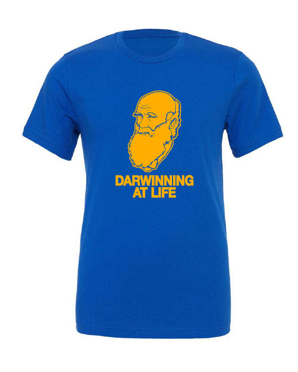 Darwinning At Life design on a blue t-shirt