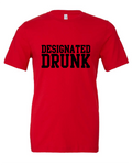 Designated Drunk design on a red t-shirt