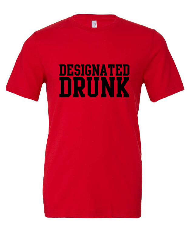 Designated Drunk design on a red t-shirt
