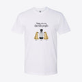 Dogs Are My Favorite People Custom Tee
