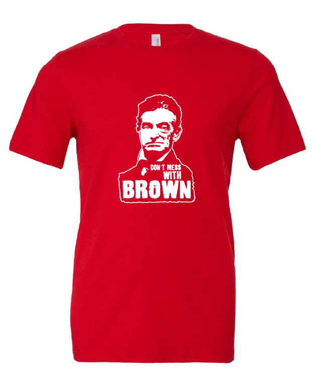 Don't Mess With Brown design on a red t-shirt