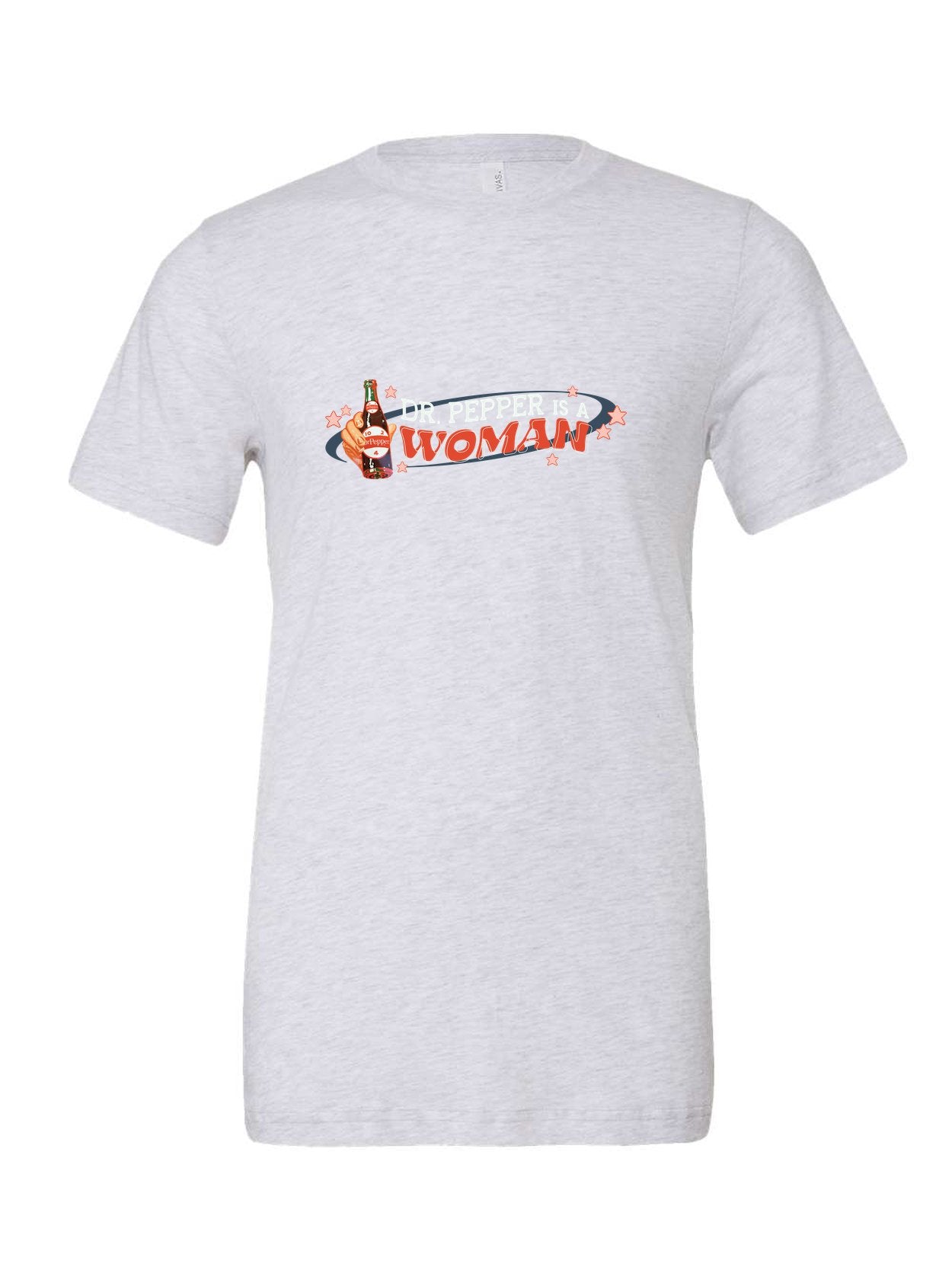 Dr. Pepper is a Woman on a white t-shirt