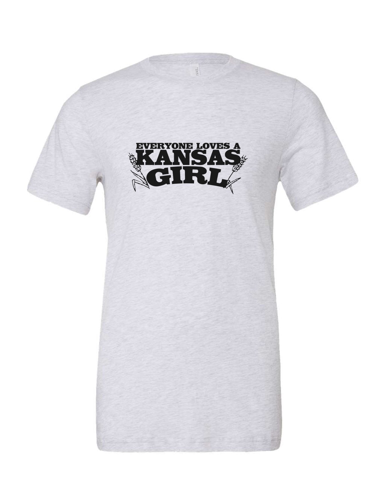 Everyone Loves a Kansas Girl on a white t-shirt