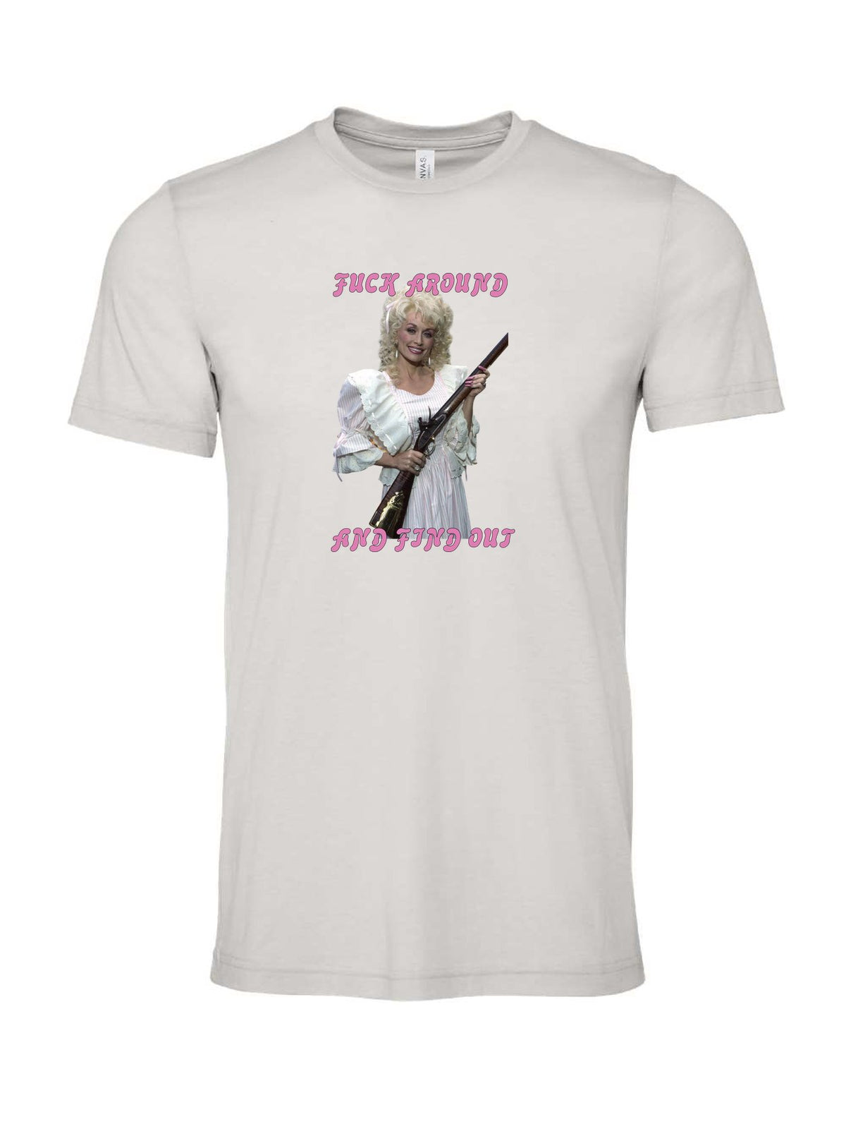 Fuck Around and Find Out on a cement gray t-shirt