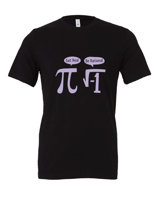 Get Real. Be Rational. design on a black t-shirt