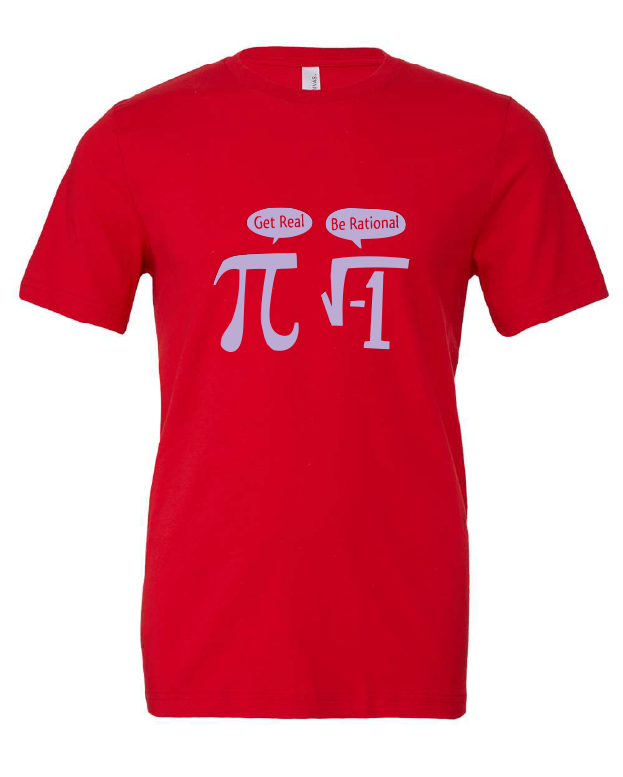 Get Real. Be Rational. design on a red t-shirt