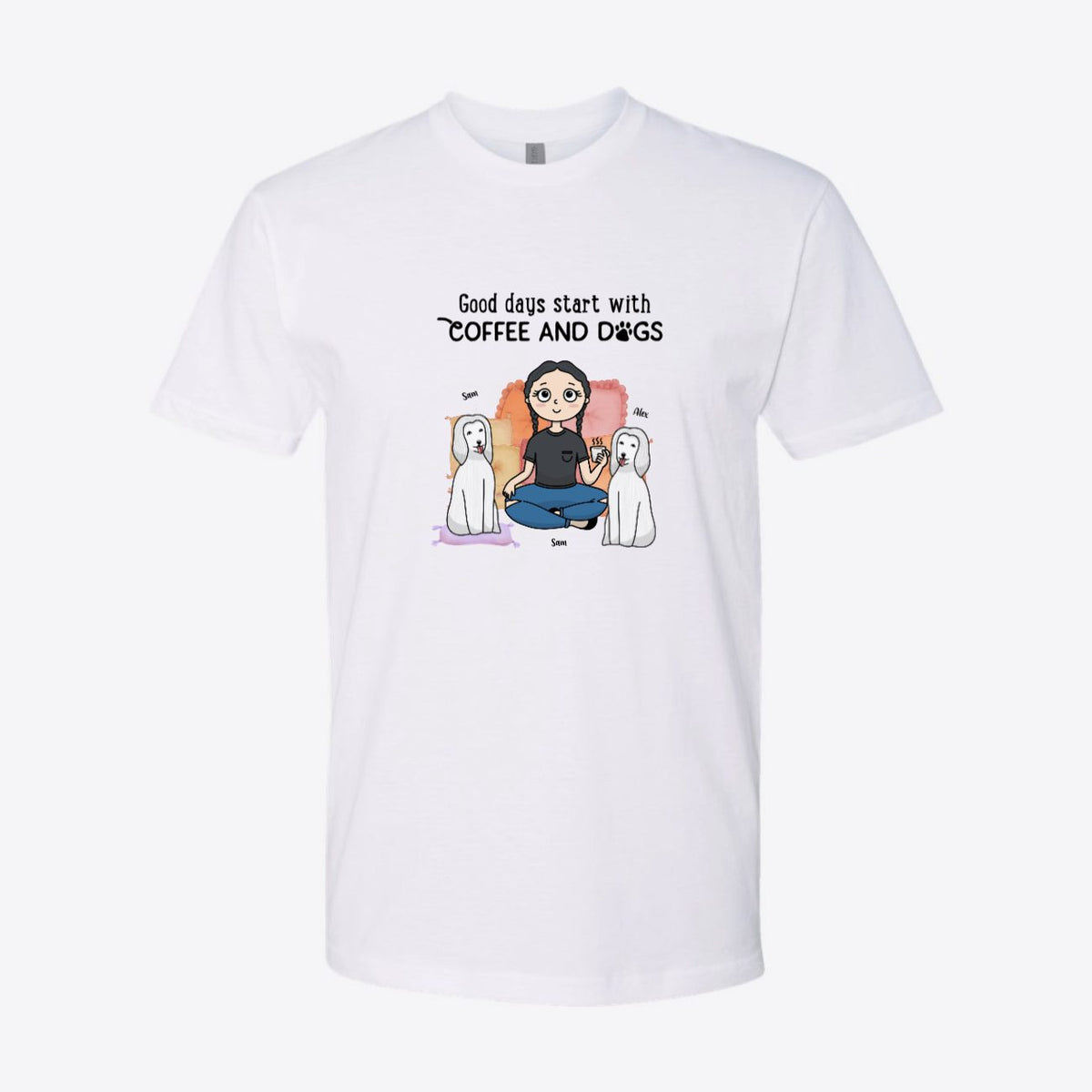Good Days Start With Coffee and Dogs Custom Tee