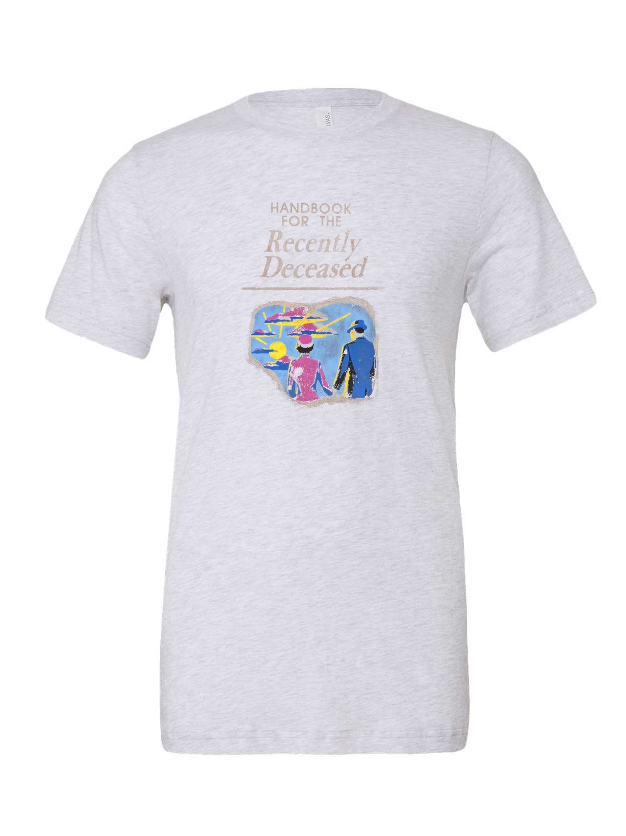 Handbook for the Recently Deceased on a white t-shirt