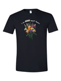 I Can Build Myself Flowers on a black t-shirt