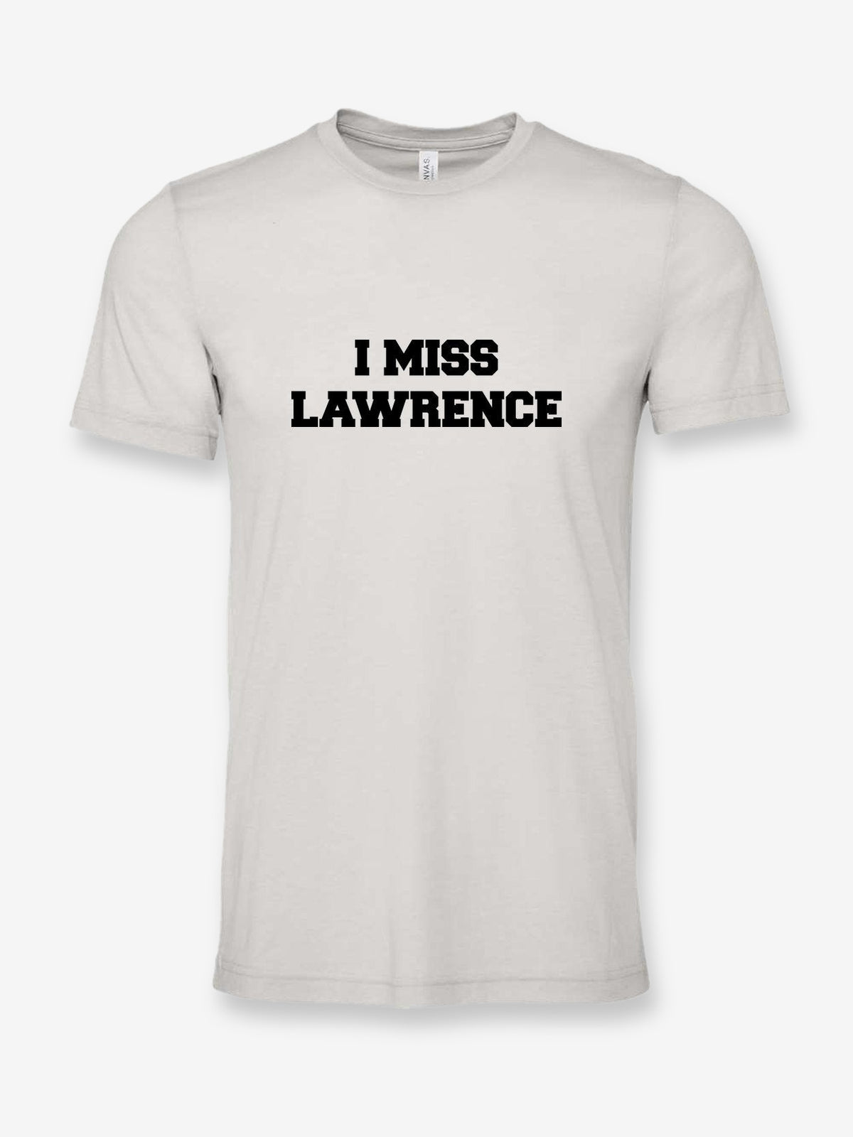 I Miss Lawrence on a cement gray t-shirt