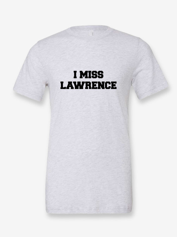 I Miss Lawrence