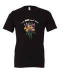 I Can Build Myself Flowers design on a black t-shirt