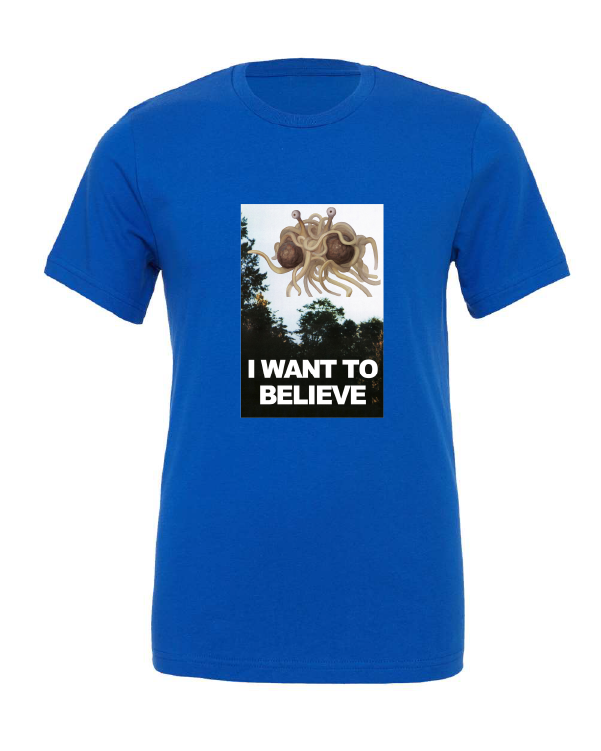 I Want To Believe design on a blue t-shirt