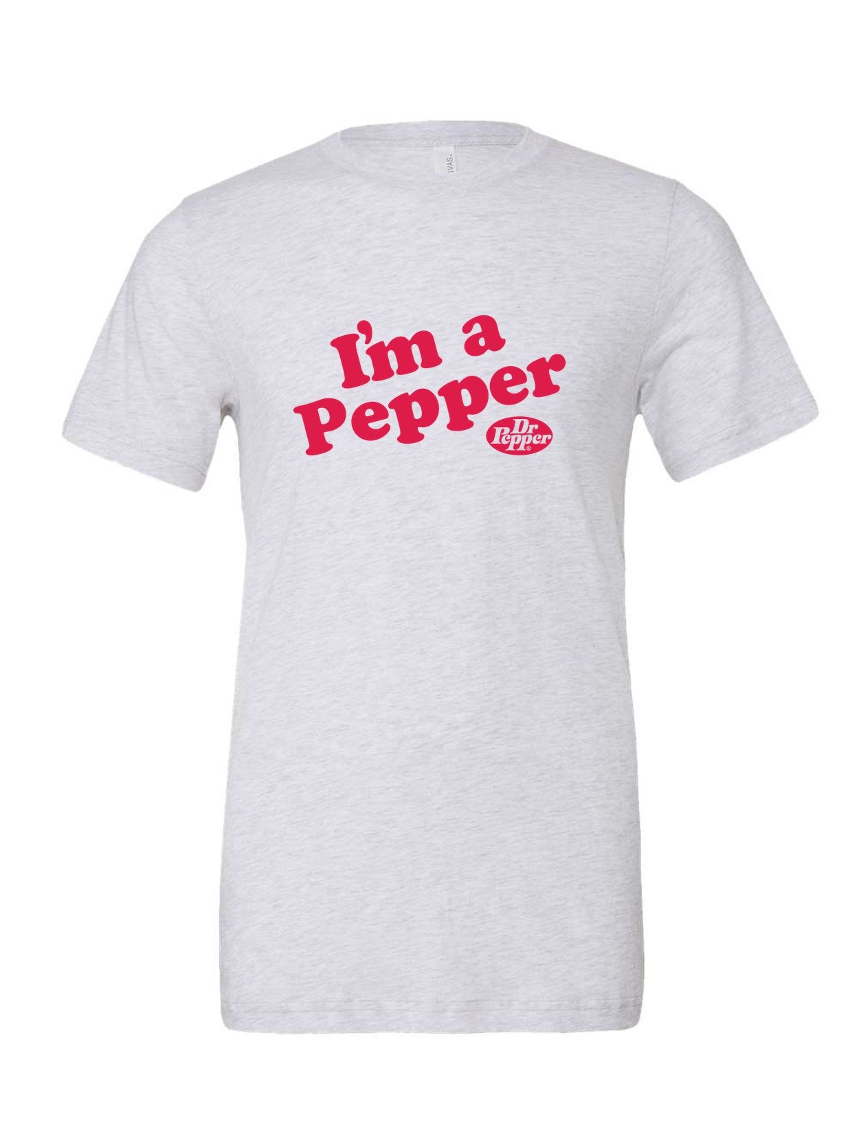 I'm a Pepper on a white t-shirt