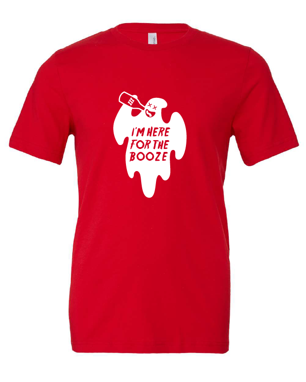 Here for the Booze design on a red t-shirt