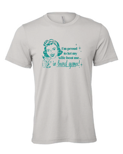 board games wife winning gray tshirt t-shirt