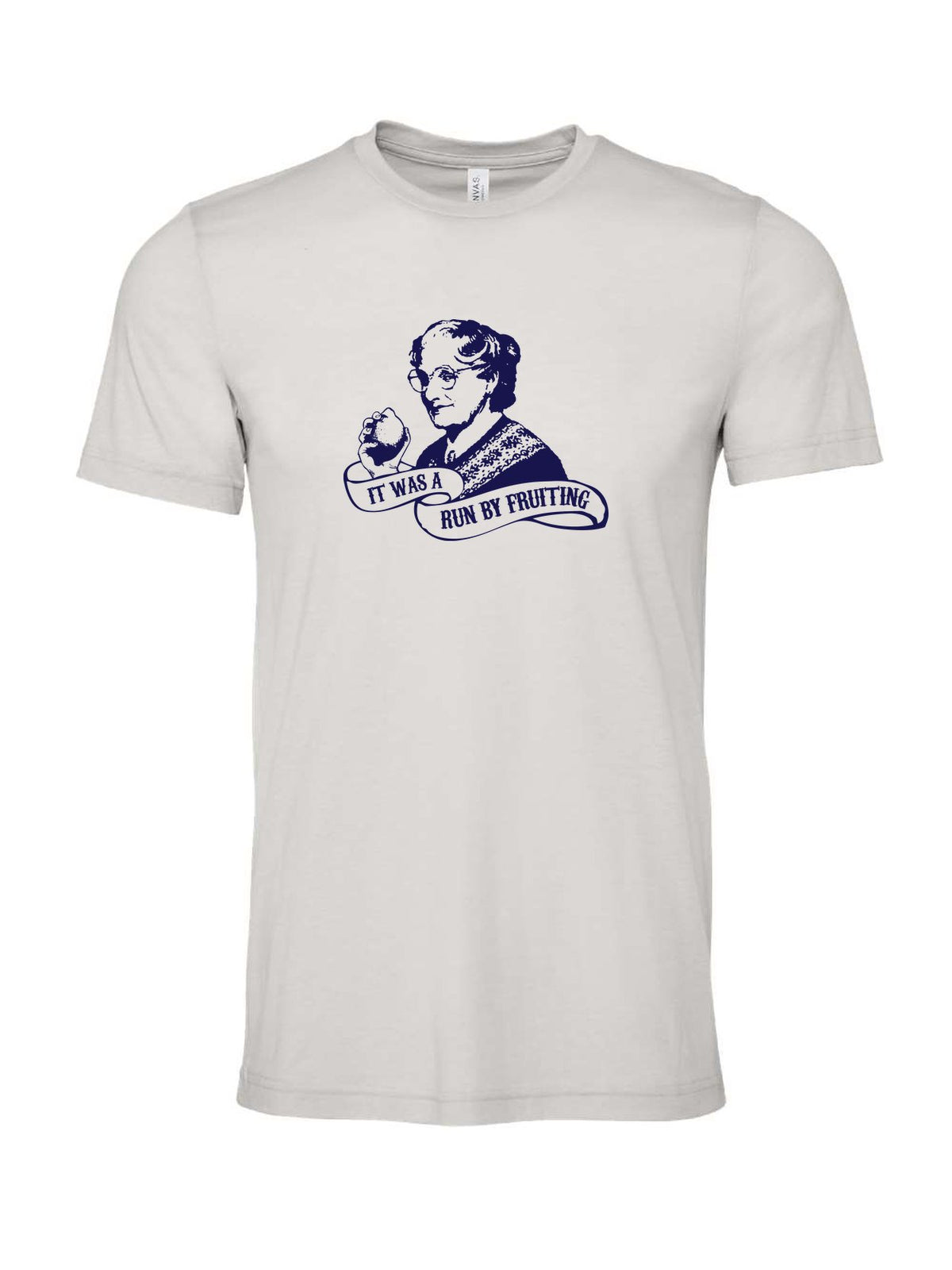 It Was a Drive By Fruiting (Mrs. Doubtfire) on a cement gray t-shirt