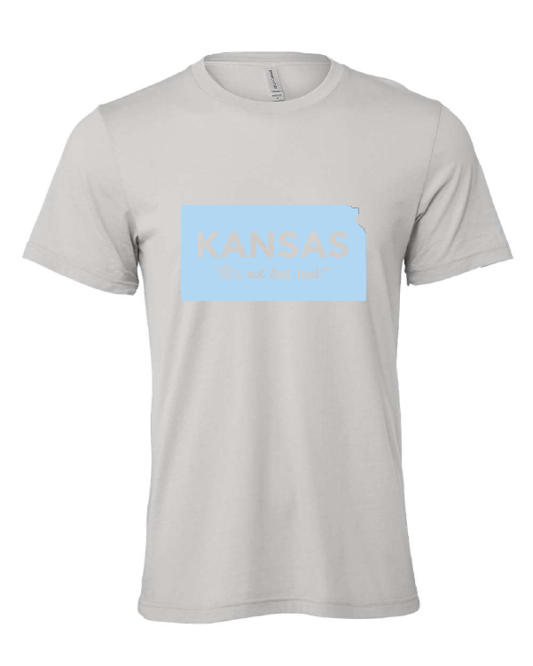 Kansas It's Not That Bad! design on a gray t-shirt
