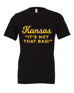 Kansas It's Not That Bad! (Script)