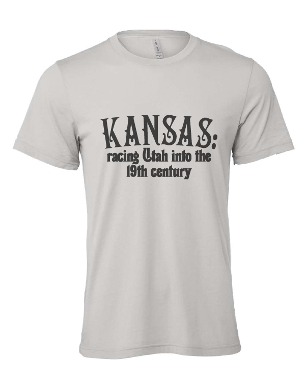 Kansas: Racing Utah into the 19th Century design on a gray t-shirt