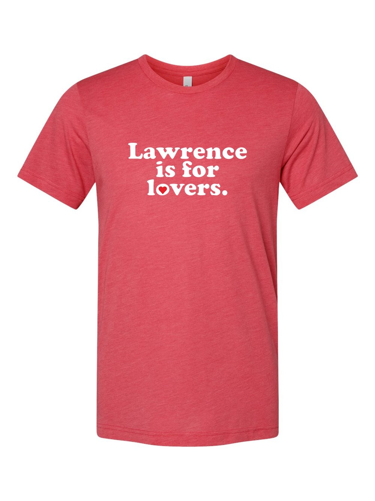 Lawrence is for Lovers on a true red t-shirt