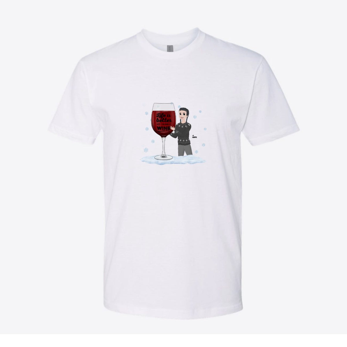 Life Is Better With a Glass of Wine Custom Tee