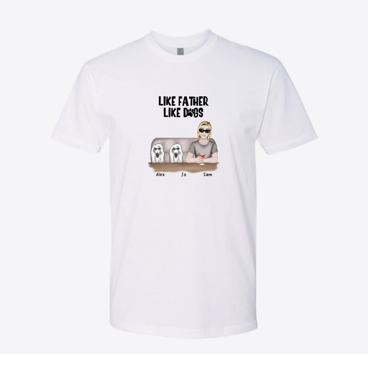 Like Father Like Dogs Custom Tee