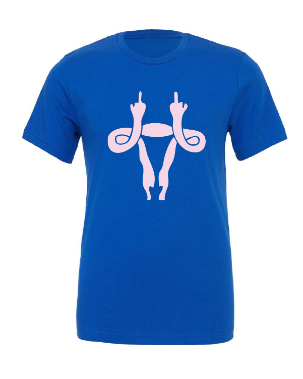 Middle Finger Uterus design on a blue t-shirt
