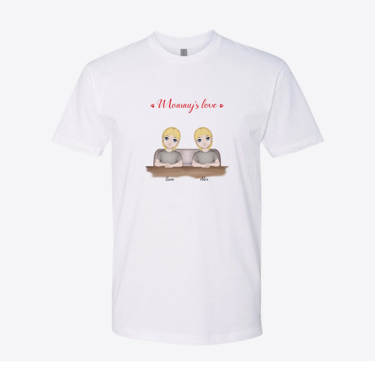 Mommy's Love Custom Tee