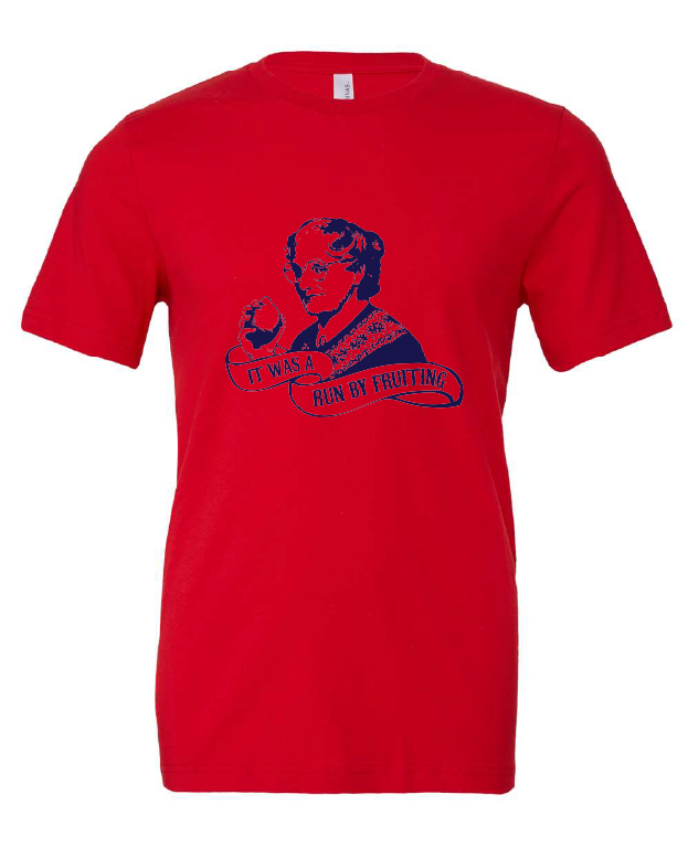 It Was a Drive By Fruiting (Mrs. Doubtfire) design on a red t-shirt