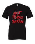 Not Today Satan design on a black t-shirt
