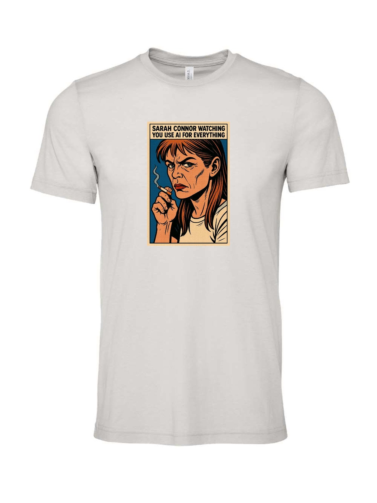 Sarah Connor Watching You Use AI for Everything on a cement gray t-shirt