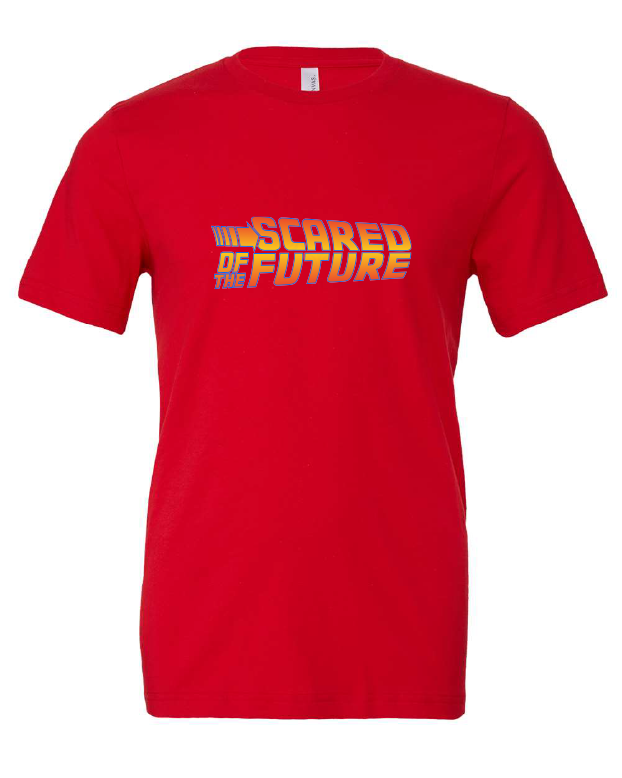 Scared of the Future design on a red t-shirt