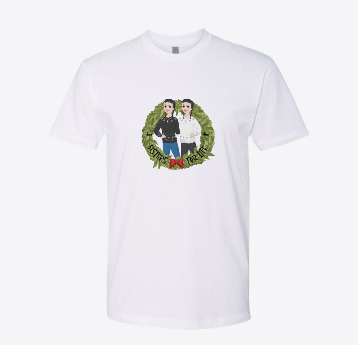 Sisters for Life Christmas Wreath Custom Tee