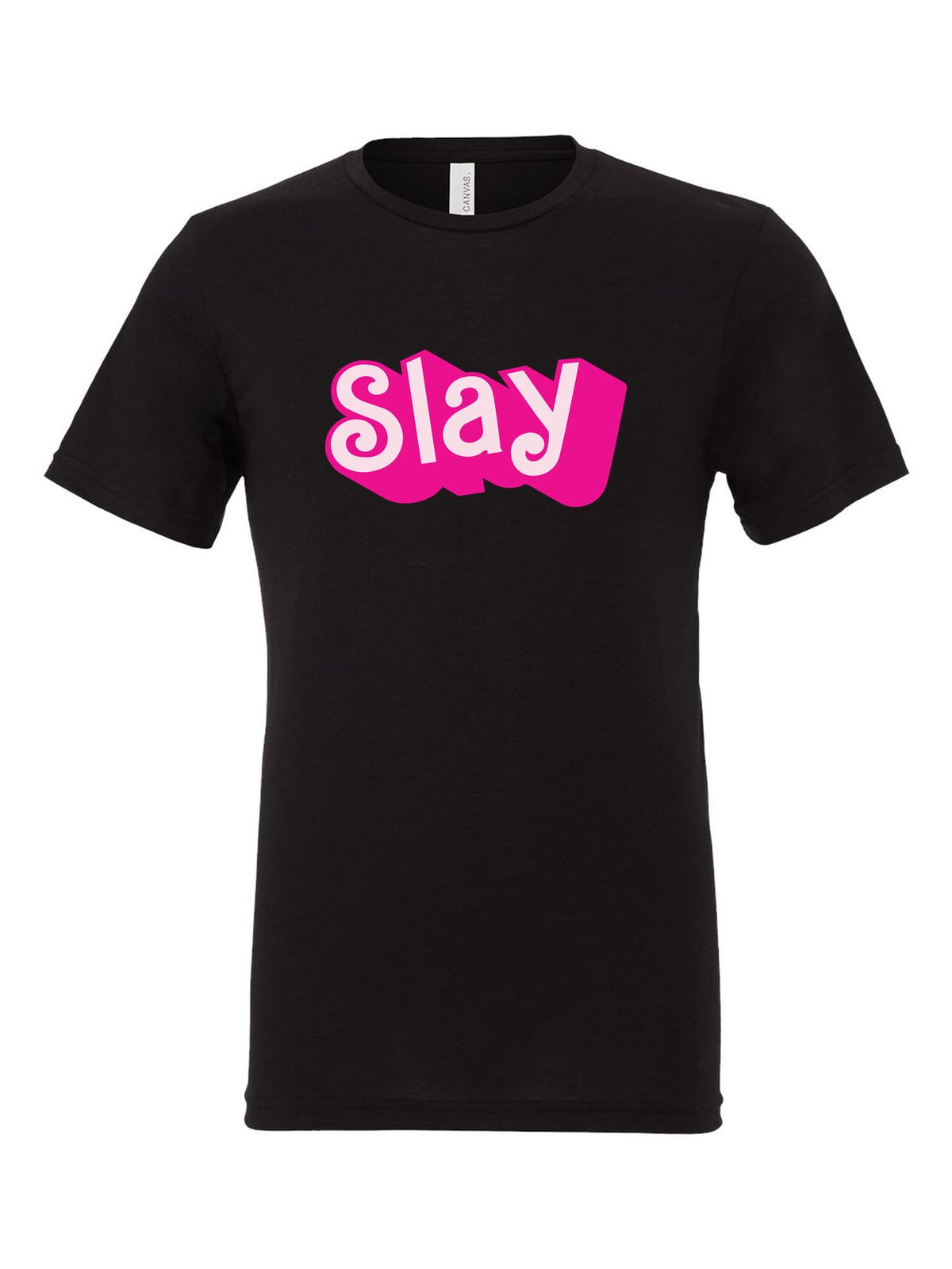 Slay! on a black t-shirt