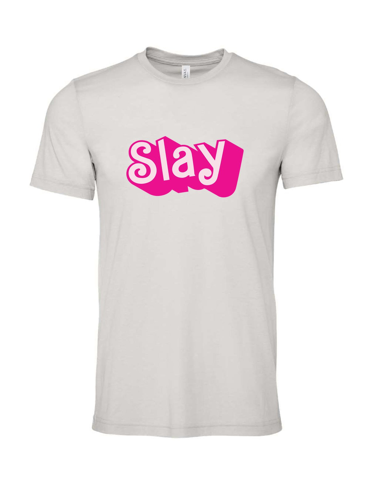 Slay! on a cement gray t-shirt